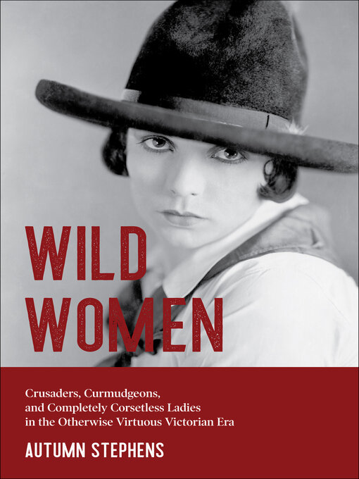Title details for Wild Women by Autumn Stephens - Available